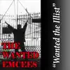 The Wanted Emcees - Wanted the Illist - Single